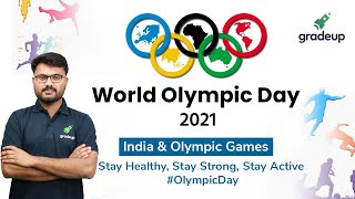 World Olympic Day 2021 | India & Olympic Games | Rohit Dwivedi | Gradeup