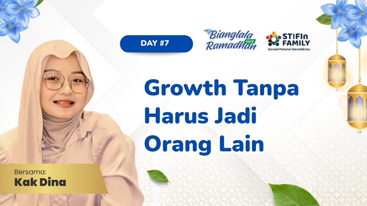 Growth Tanpa Harus Jadi Orang Lain - Kak Dina Lutfiah | Bianglala Ramadhan 2026