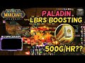 Paladin LBRS farm best boost in TBC Classic? 500g/hour!