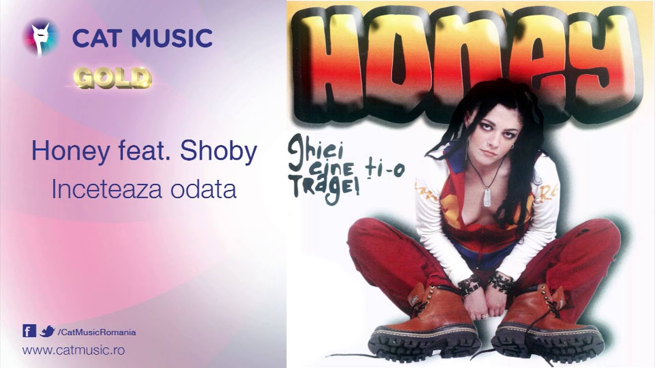 邦楽 vez /DISS/CODE/SESSION/SEND/4 HATE HONEY Honey feat. Shoby - Inceteaza odata - YouTube