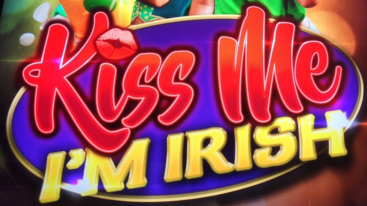 Where Does Kiss Me Im Irish Come From