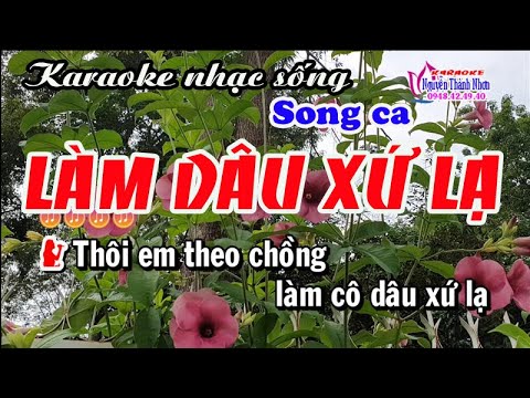 Karaoke nhạc sống LÀM DÂU XỨ LẠ - SONG CA [ Beat hay - dễ hát ]