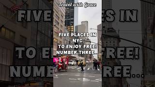 Five places to enjoy in NYC free! Number Three…