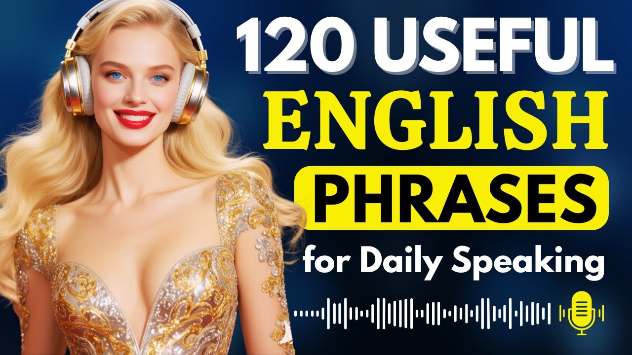 Speak English Like a Native | 120 Daily English Phrases for Fluency ...