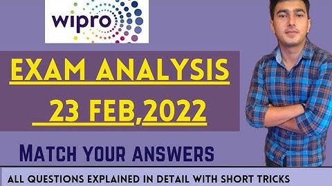 Wipro 23/02/2022 Exam Analysis 2022||Questions asked in Wipro Exam||Complete solutions with tricks