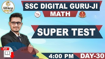 Super Test | Advanced | Arithmetic | Maths | SSC Digital Guru Ji | 4:00 pm