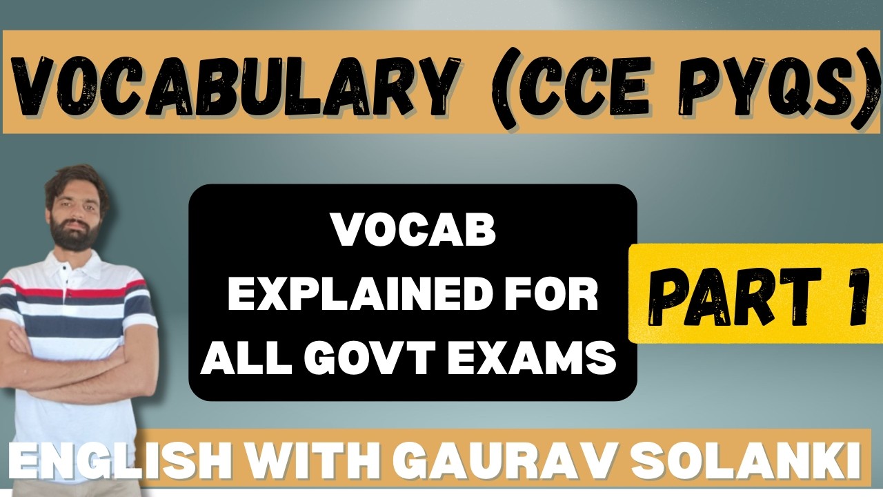 PYQS MCQS | CCE | VOCAB | PART 1 | IN-DETAIL SOLUTION OF PYQS