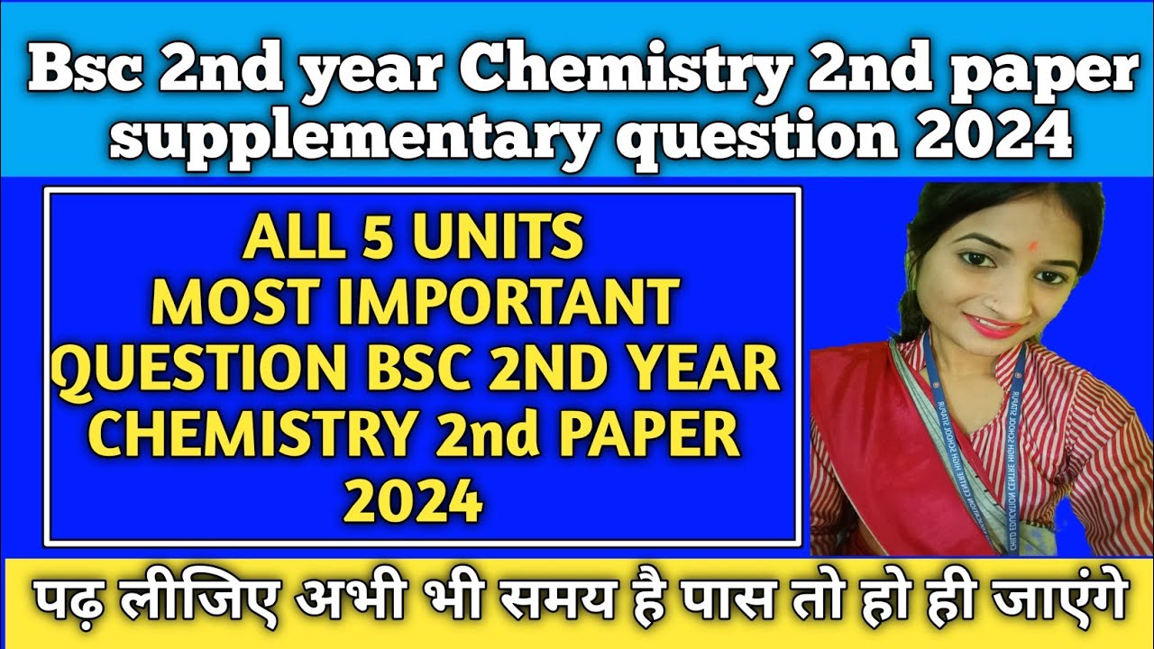 bsc 2nd year chemistry 2nd paper supply exam 2024 important question | Supplementary Exam 2024