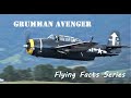 Grumman TBM Avenger - Flying facts Series
