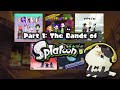 The lore of the splatoon bands part 14