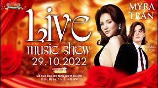  Live Live Music - Myra Trần Đoàn Lô Tô Sài Gòn Tân Thời