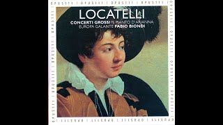 Pietro Locatelli (1695-1764) - Concerti Grossi (Fabio Biondi)