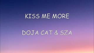 Doja Cat & SZA - Kiss Me More (Lyrics)