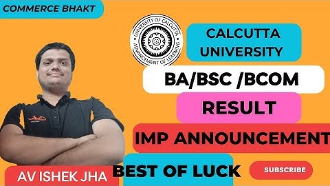 CU BA /BSC /BCOM RESULT ANNOUNCED 🛑 || CALCUTTA UNIVERSITY