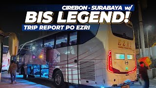 [Cirebon  - Surabaya] Naik Bus EZRI Executive Class Terbaru | Ngebis #2 2023