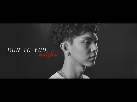 Run To You - MATCHA | TOWTAO (Cover)