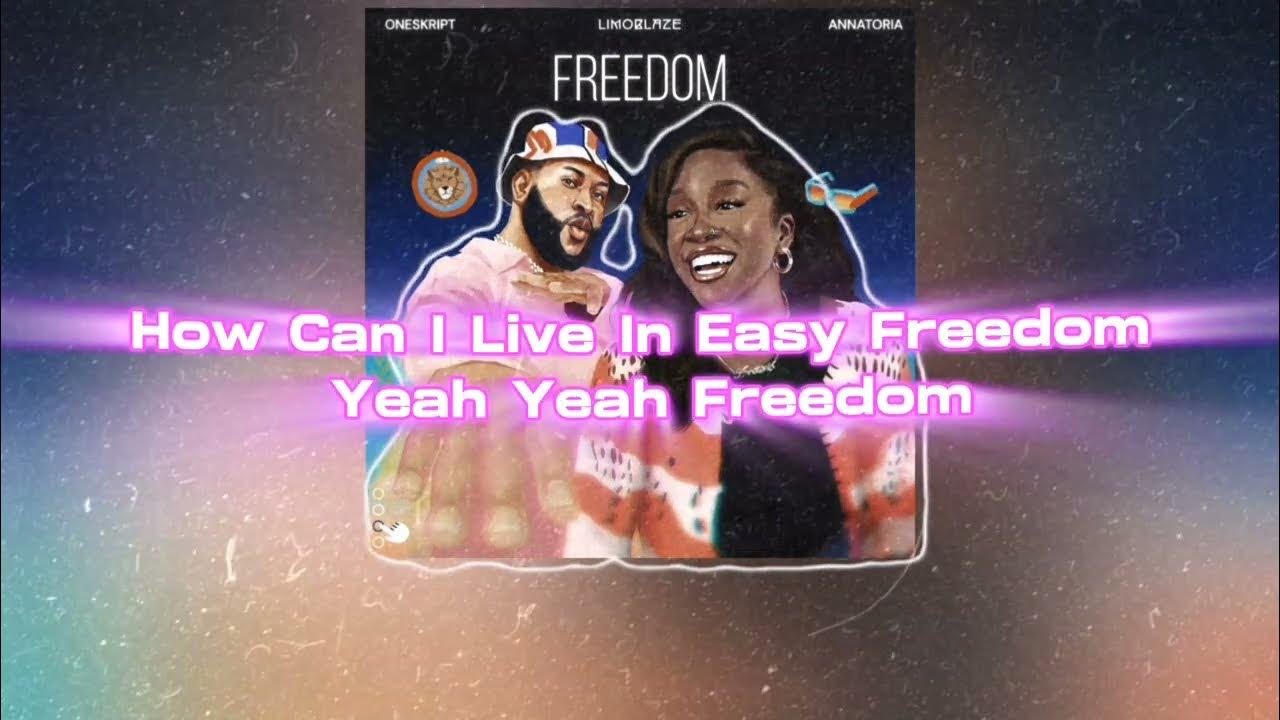 Limoblaze, Annatoria, Oneskript - Freedom (Lyrics) Limoblaze, Annatoria, Oneskript - Freedom (Lyrics)