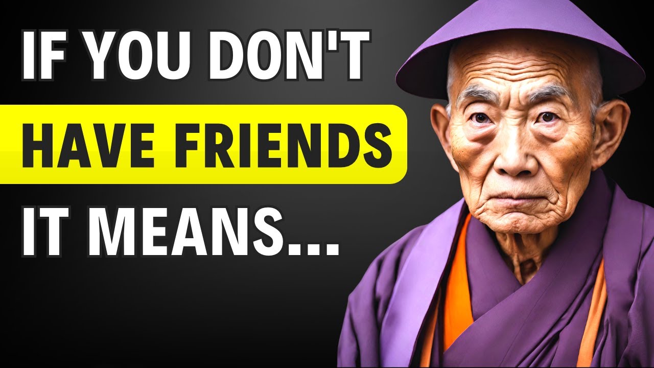 What does NOT having Friends mean… Zen Story of Personal Growth YouTube