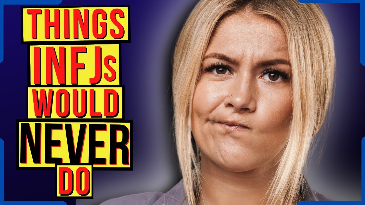 You’ll NEVER Catch An INFJ Doing These Things - YouTube