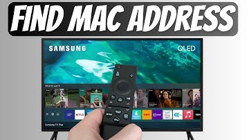 How to Find MAC Address on Samsung Smart TV!