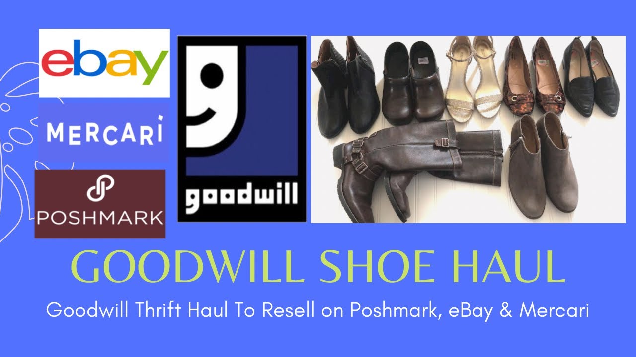 Goodwill Shoe Haul Goodwill Thrift Haul To Resell on Poshmark eBay & Mercari Thrifted Shoes