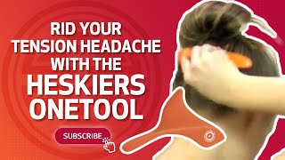Tension Headache Relief With The Heskiers Onetool - Demonstration With Martin Heskier