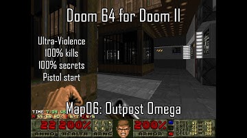 Doom 64 for Doom II - Map06: Outpost Omega (Ultra-Violence 100%)