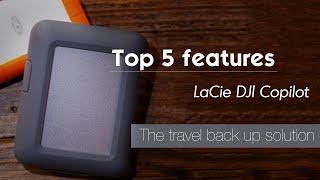 Top 5 Features Of The Lacie Dji Copilot Portable Hard Drive- Travel Backup For Content Creators