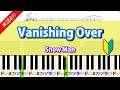 【Vanishing Over】Snow Man ピアノ初級編
