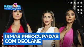 Irmã De Deolane Bezerra Fala Após Prisão Da Advogada Não Devemos Nada