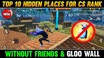 TOP 10 HIDDEN PLACES FOR CS RANK🤫 || Bermuda Map Top 10 Hidden Places | Without friends & gloowall