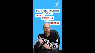 Transform your life through reset, refocus and rep.