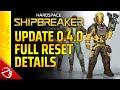 Hardspace: Shipbreaker - Update 0.4.0 - Details (Progression Reset)