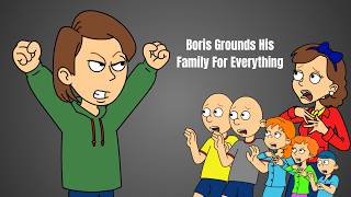 Boris Grounds His Family For Everything