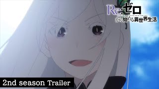 Re Zero Season 2   Official Trailer   English Subbed