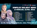 Ai Khodijah, Alfina, Nissa - Mughrom - Hayyul Hadi | Ramadhan Syahdu | Sholawat Terbaru