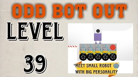 Odd bot out ka level 39 | odd bot out ka level 39 kese solve kare? | Level 39 odd bot how to sole?GT