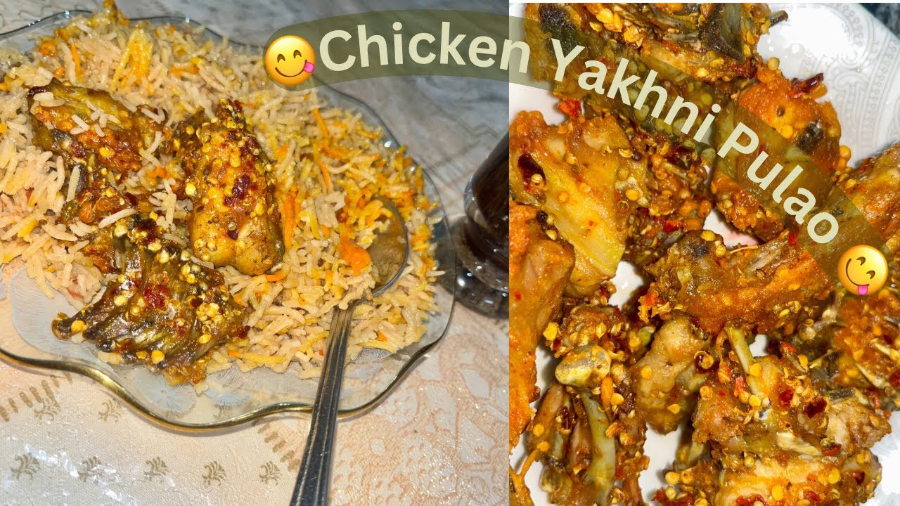 Aaj banai chicken yakhni pulao 😋🍗- Step by step Chicken Yakhni Pulao - Homemade Yakhni Pulao recipe 