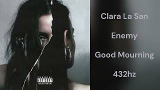 Clara La San  Enemy 432hz