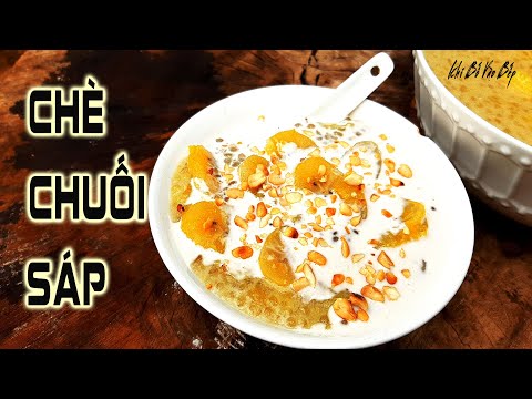 Chè Chuối Sáp Khoai Lang | Khi Bố Vào Bếp