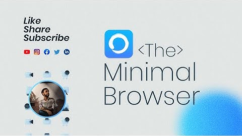 The Minimal Browser | Min Browser