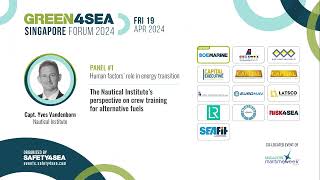 2024 GREEN4SEA Singapore Forum, Capt Yves Vandenborn, Nautical Institute, Alternative fuels