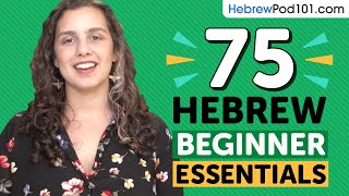 Learn Hebrew: 75 Beginner Hebrew Videos You Must Watch
