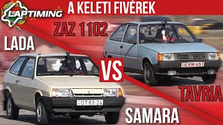 LAPTIMING: A Keleti Fivérek. Lada Samara Vs. ZAZ 1102 Tavria (ep.114) LAPTIMING: A Keleti Fivérek. Lada Samara Vs. ZAZ 1102 Tavria (ep.114)