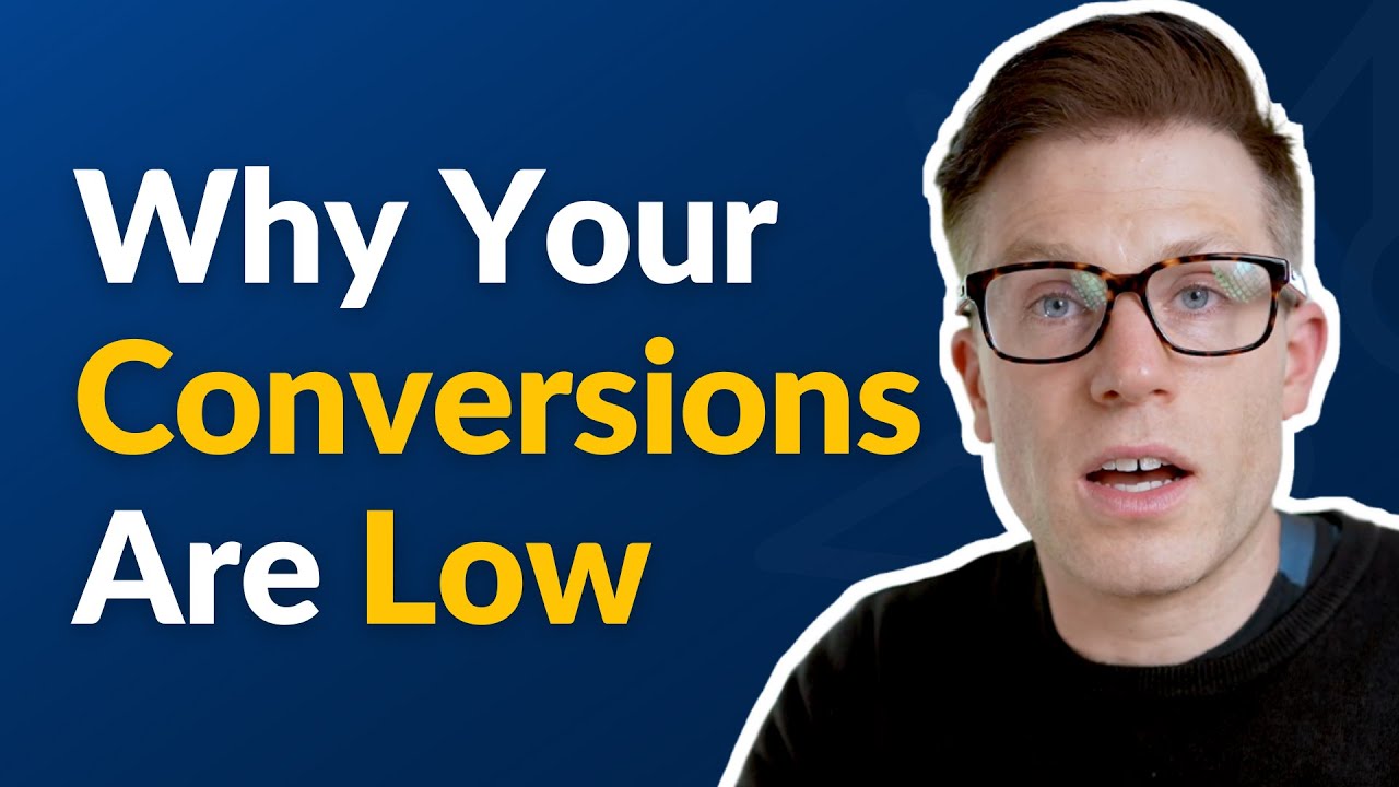  New Update  8 Reasons Why Your Conversion Rate Is Low