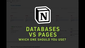 Notion: When to use databases vs pages