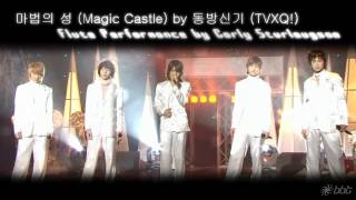 동방신기 (TVXQ!) - 마법의 성 (Magic Castle) // Flute Performance