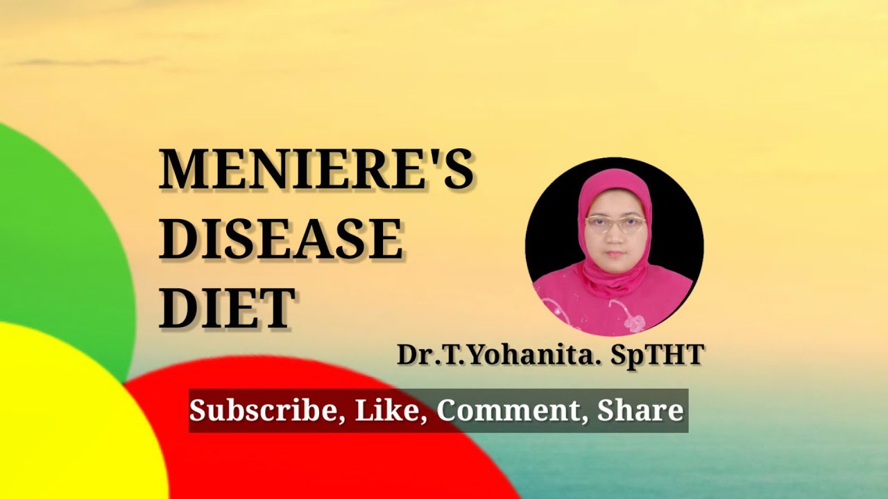 MENIERE'S DISEASE DIET DrTYohanitaSpTHT YouTube