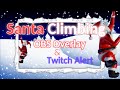 Santa Climbing OBS Overlay &amp; Twitch Alert on Transparent Background