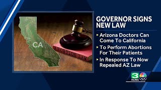 Arizona doctors can come to California to perform abortions under new law signed by Gov. Newsom